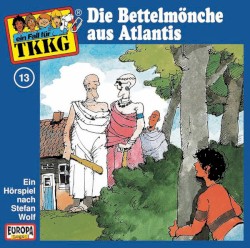 TKKG 13: Die Bettelmönche aus Atlantis