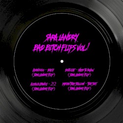 Bad Bitch Flips, Vol 1