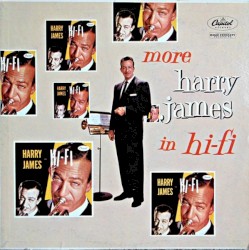 More Harry James In Hi-fi