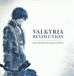 Valkyria Revolution Soundtrack Selections