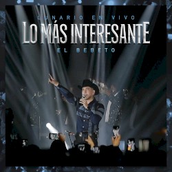 Lo Más Interesante (En Vivo Desde El Lunario)