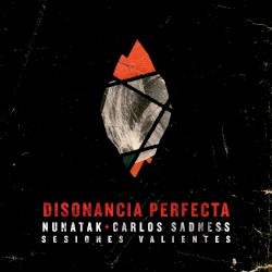 Disonancia perfecta [Sesiones Valientes] [Acústica]