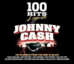 100 Hits Legends: Johnny Cash