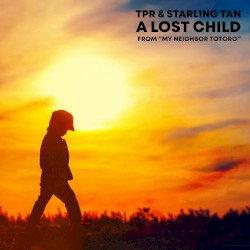 A Lost Child (from "My Neighbor Totoro")