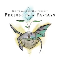 Prelude to a Fantasy (Music from the Final Fantasy Series)