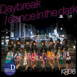 Daybreak / dance in the dark