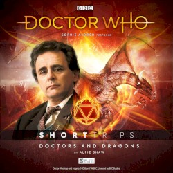 Doctor Who - Short Trips: Doctors and Dragons