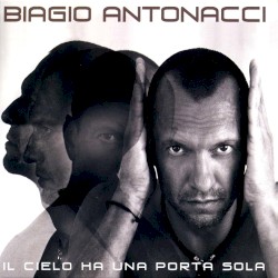 Il cielo ha una porta sola