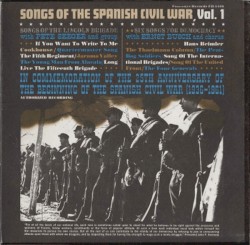 Songs of the Spanish Civil War, Vol. 1: Songs of the Lincoln Brigade, Six Songs for Democracy