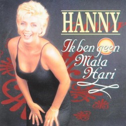 Ik ben geen Mata Hari / Als jij nu niet snel verandert