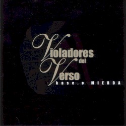Violadores del Verso / Mierda