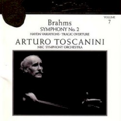 Symphony No. 2 / Haydn Variations / Tragic Overture
