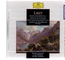 Piano Concerto no. 1 / Sonata in B minor / Hungarian Rhapsody no. 6 / Années de Pèlerinage (excerpts)