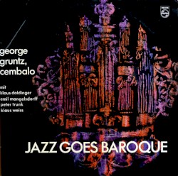 Jazz Goes Baroque