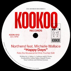 Happy Days (Felix da Housecat & Chris Trucher edit)