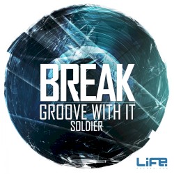 Groove With It / Soldier