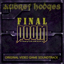 Final Doom Playstation (Original Video Game Soundtrack)