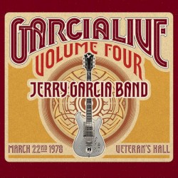 GarciaLive Volume Four: March 22nd, 1978 Veteran’s Hall