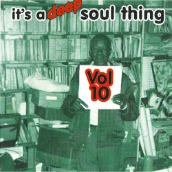 It's a Deep Soul Thing, Vol. 10