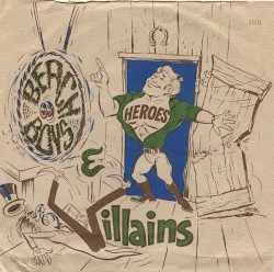 Heroes and Villains / You’re Welcome