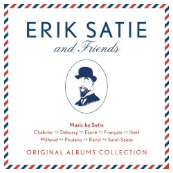 Erik Satie & Friends