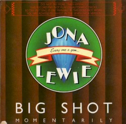 Big Shot Momentarily