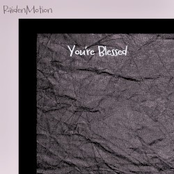 You're Blessed
