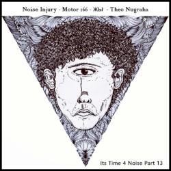 Its Time 4 Noise Part 13