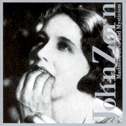 Madness, Love and Mysticism