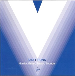 Harder, Better, Faster, Stronger