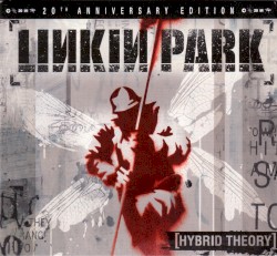 Hybrid Theory (20th anniversary edition)
