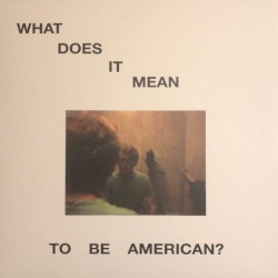 What Does It Mean to Be American?