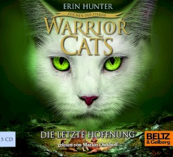 Warrior Cats: Zeichen der Sterne: Die letzte Hoffnung