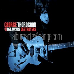 George Thorogood and the Delaware Destroyers
