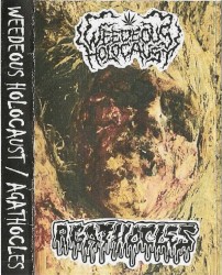 Agathocles / Weedeous Holocaust