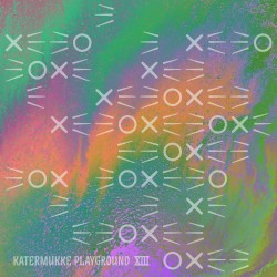Katermukke Playground XIII