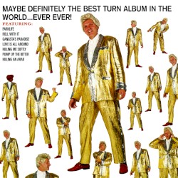 Maybe Definitely the Best Star Turn Album in the World... Ever Ever