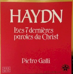 Haydn : Les 7 dernières paroles du Christ