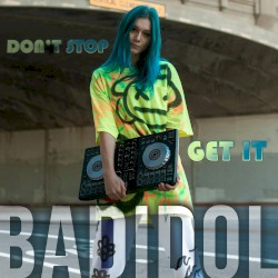 Don't Stop, Get It