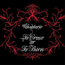To Cross or To Burn