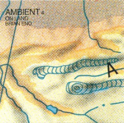 Ambient 4: On Land