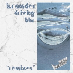 Driving Blur (Remixes)