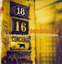 Il ne faut pas souhaiter la mort des gens