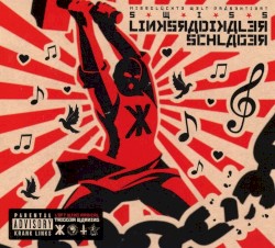 Linksradikaler Schlager