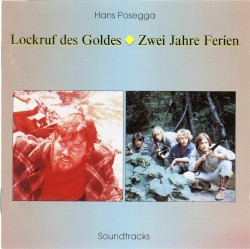 Lockruf des Goldes / Zwei Jahre Ferien