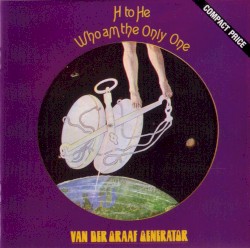 H to He, Who Am the Only One