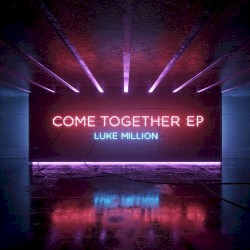 Come Together EP