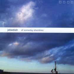 Of Someday Shambles