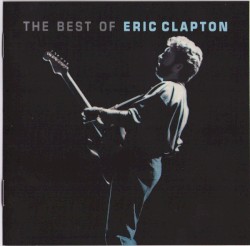 The Best of Eric Clapton