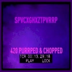 420 Purrped & Chopped